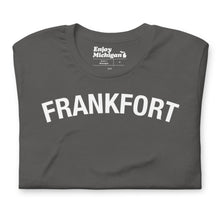 Load image into Gallery viewer, Frankfort Unisex T-shirt  Enjoy Michigan Asphalt S 