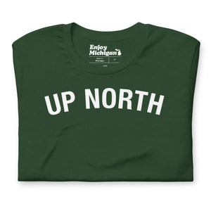 Up North Unisex T-shirt  Enjoy Michigan Forest S 