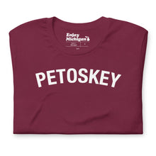 Load image into Gallery viewer, Petoskey Unisex T-shirt  Enjoy Michigan Maroon S 